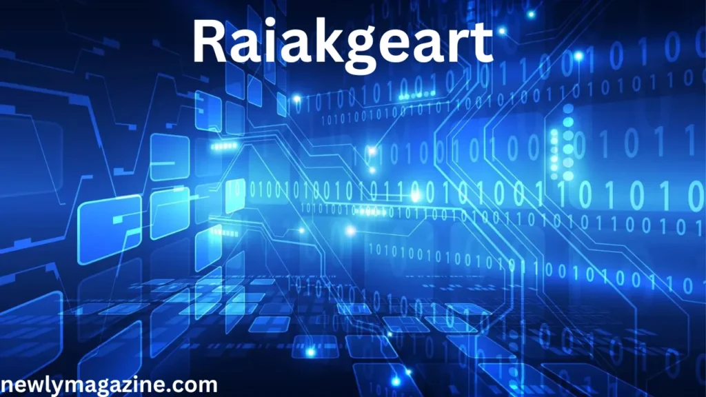 raiakgeart