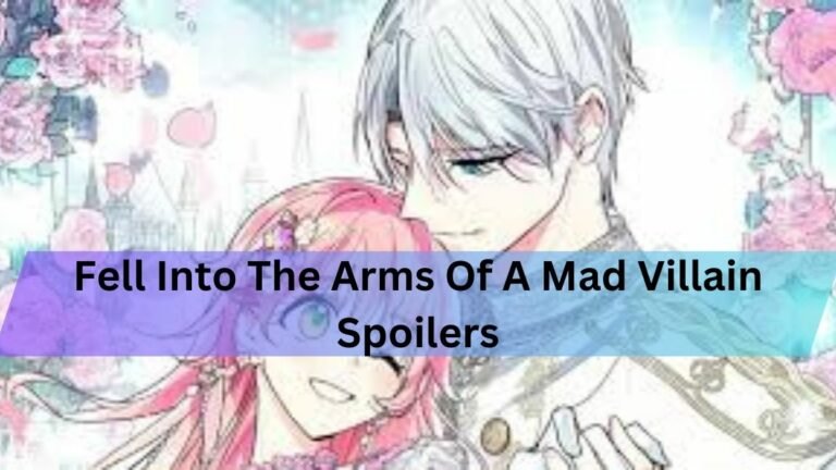 fell into the arms of a mad villain spoilers